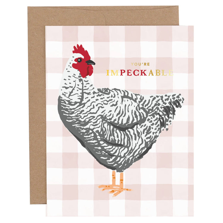 You're Impeckable Chicken Greeting Card