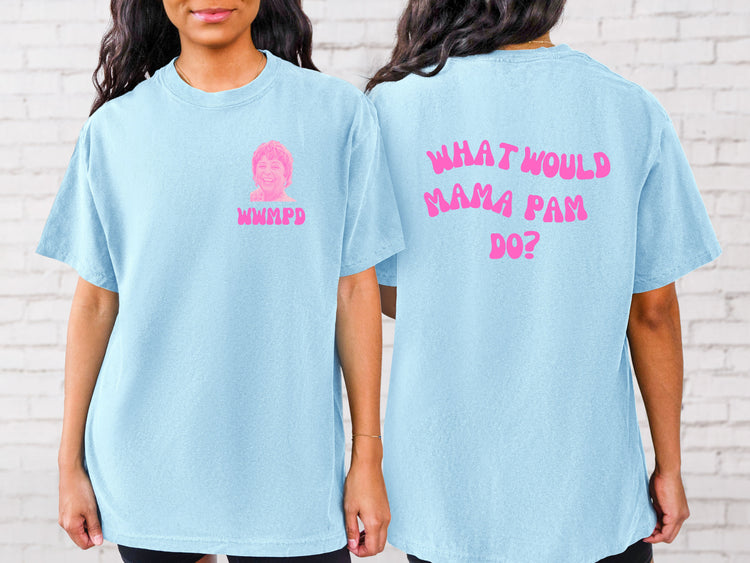 Mama Pam Tee