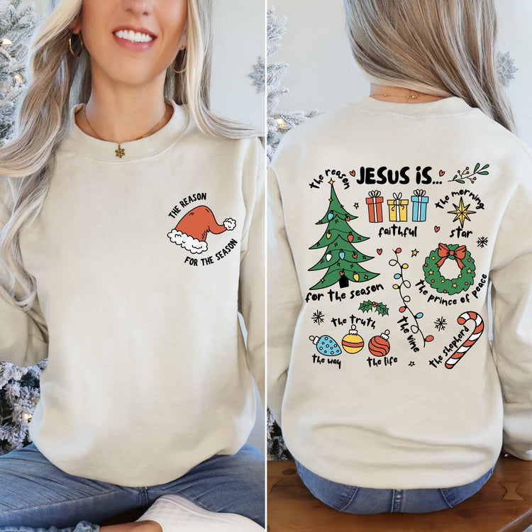 Jesus is The Reason Sweatshirt