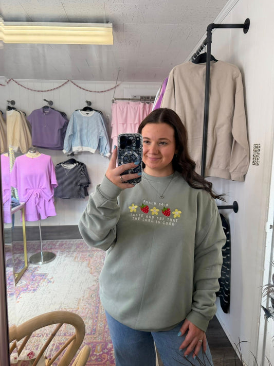 Taste & See That The Lord Is Good Crewneck
