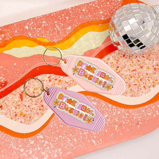 Drive Safe Bestie Keychain Pink