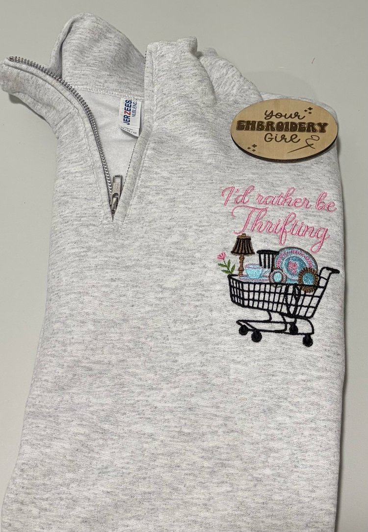I'd Rather Be Thrifting Quarter-Zip