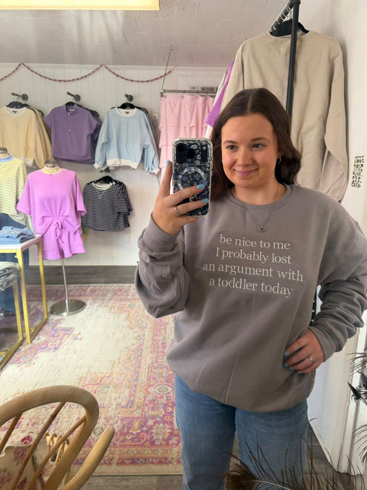 Be Nice To Me Crewneck