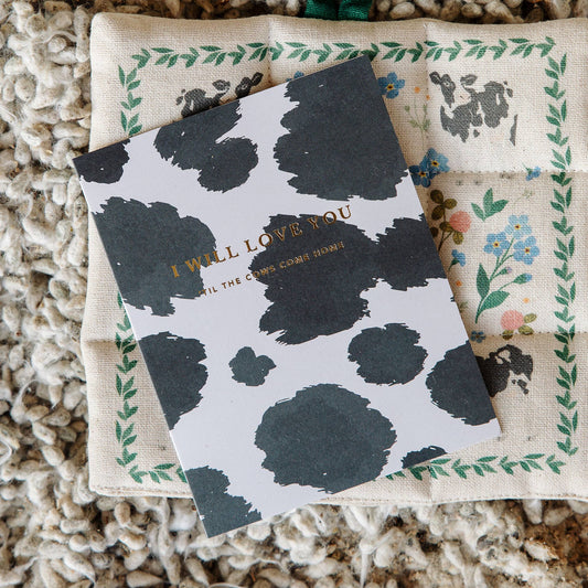 Love 'Til The Cows Come Home Anniversary Greeting Card ONE LEFT