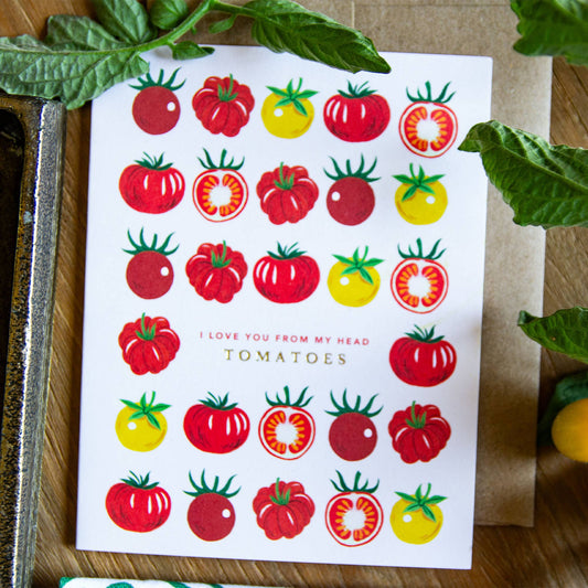 Love You from My Head Tomatoes Greeting Card